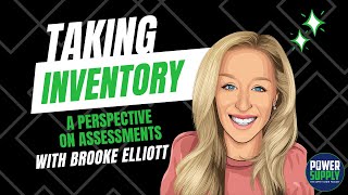 A Perspective On Assessments | Taking Inventory w/ Brooke Elliott E16