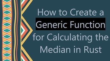 How to Create a Generic Function for Calculating the Median in Rust