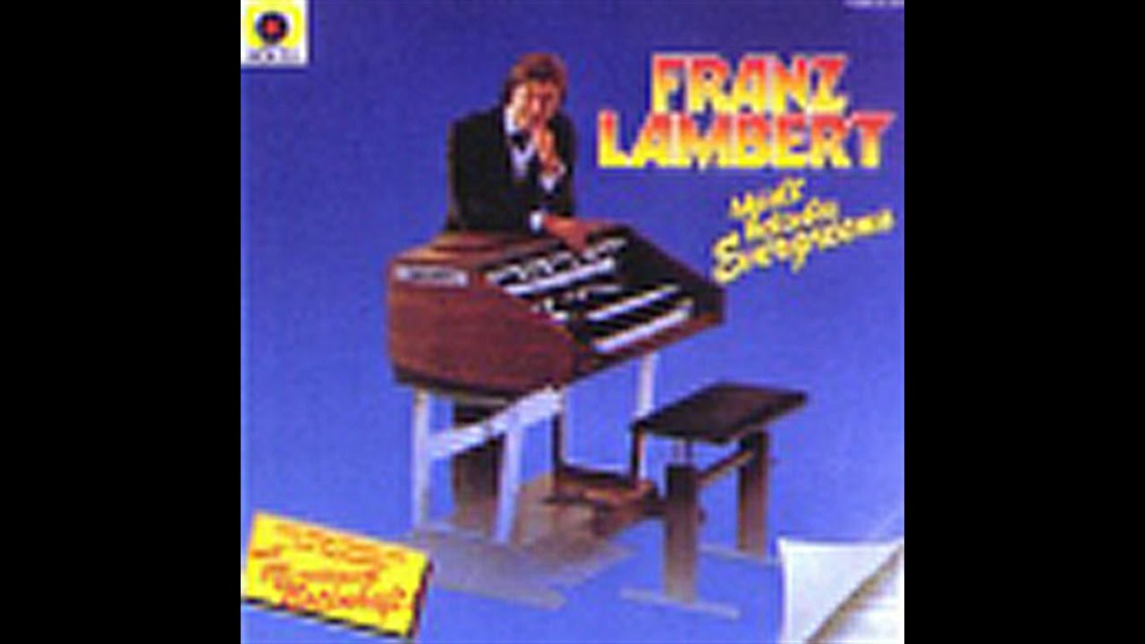 Franz Lambert   Warum Mussen Jahre Vergeh'n