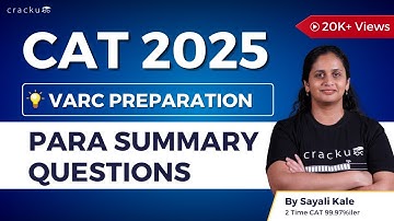 How to tackle CAT Para Summary Questions | CAT VARC Preparation | CAT VARC Strategy | CAT 2025