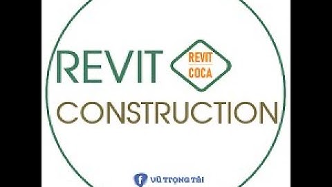 REVIT BIỆN PHÁP THI CÔNG - VẼ BAO CHE CÔNG TRÌNH BẰNG REVIT