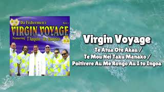 Virgin Voyage - Te Atua Ote Akau /Te Mou Nei Taku Manako /Poitirere Au Me Rongo Au I to Ingoa Virgin Voyage - Te Atua Ote Akau /Te Mou Nei Taku Manako /Poitirere Au Me Rongo Au I to Ingoa