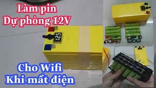 Làm pin dự phòng cho Wifi khi mất điện - bằng pin Li ion 3,7V