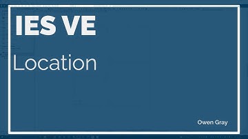 IES VE Tutorials - Episode 2 - Location