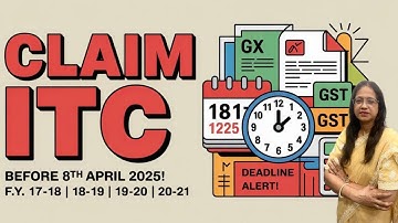 Claim ITC before 8th April 2025 | GST Amnesty Scheme Section 16(4) | File Rectification of Order