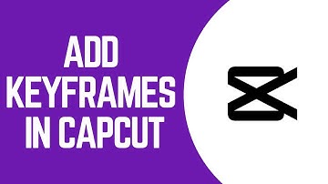 How To Add Keyframes In Capcut Pc (2024)