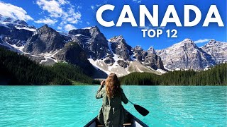2024 Canada Travel: 12 Must Visit Places