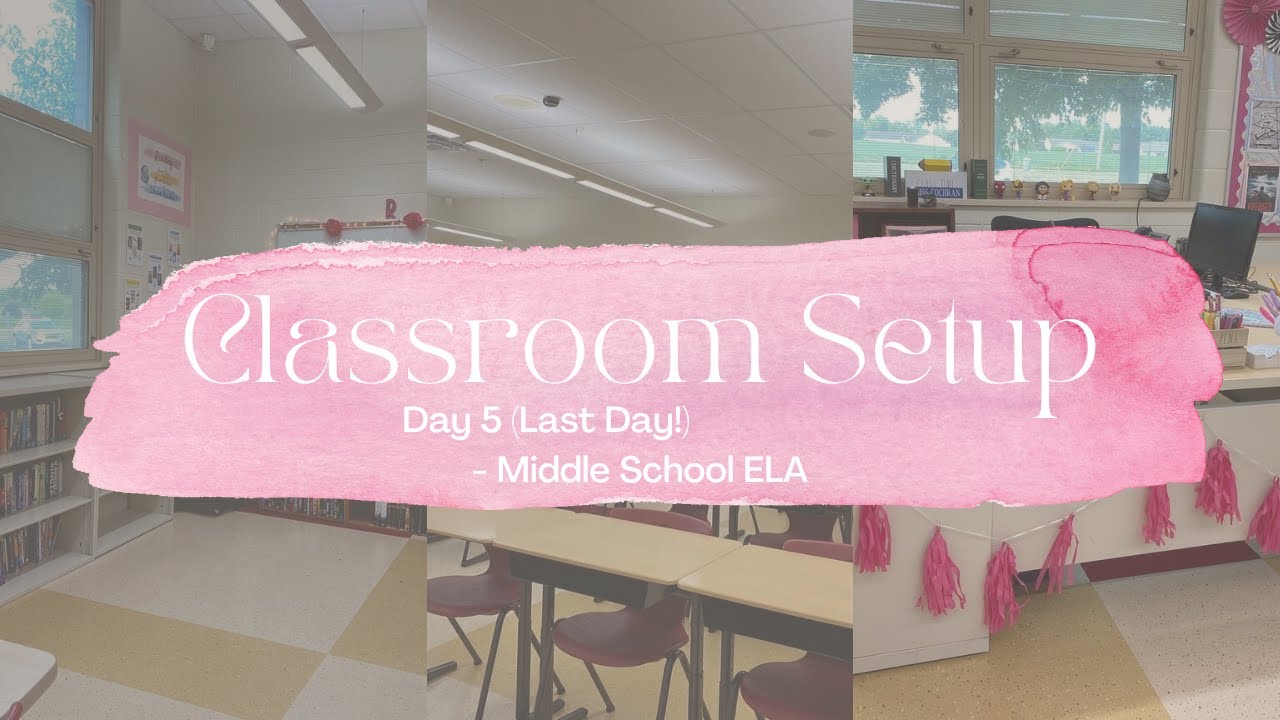 Last Day of Classroom Set Up! | Middle School ELA - YouTube