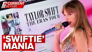 The extreme amount die-hard fans are spending to see Taylor Swift | A Current Affair