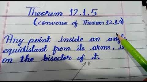 Theorem 12.1.5 | unit 12 | class9th |  line bisector and angle bisector | H.S. postulate | maths