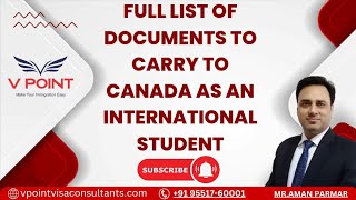 Full List of Documents to carry to Canada as an International Student |