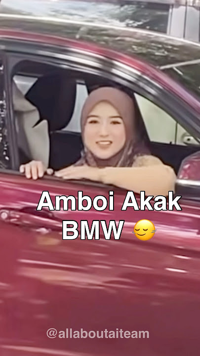 Haa Akak Bmw Tanya Tu, Layak Tak? 🤣 #ainisa #aiadam #aiteam #funnyvideo #videoviral