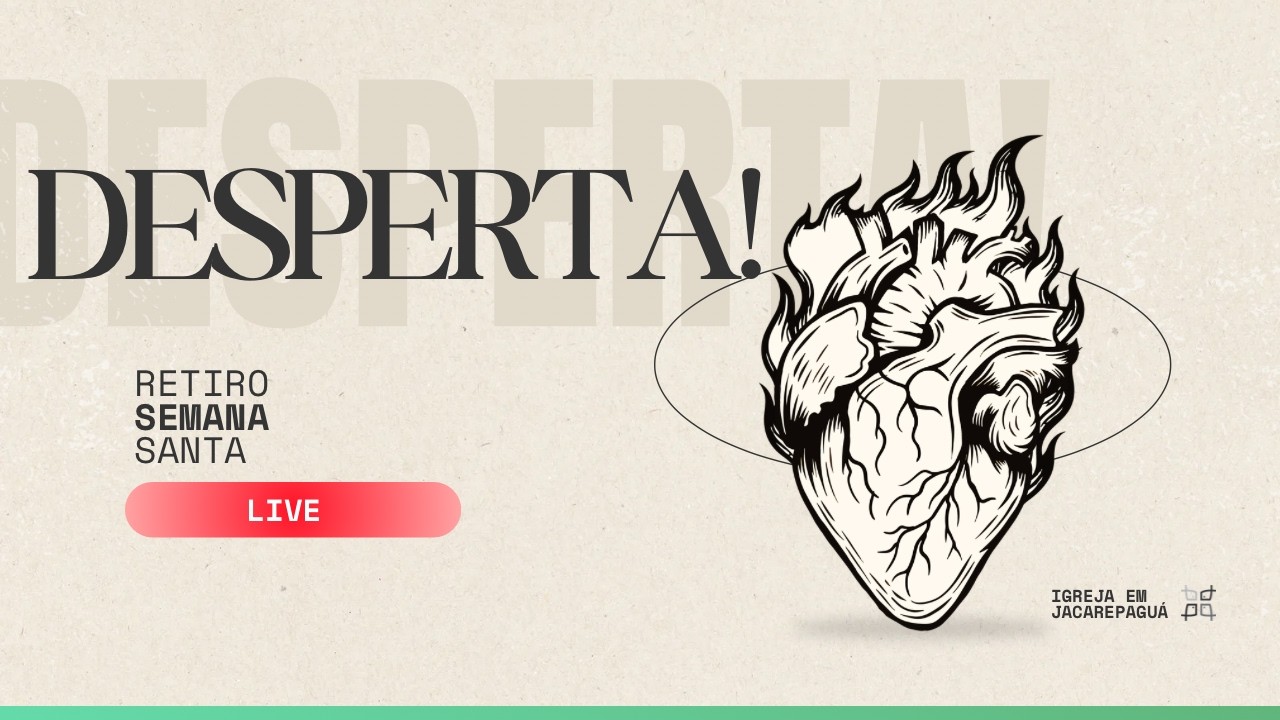 Retiro Semana Santa 2026 - (Dia 2 - noite)