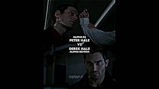 Derek Hale Alpha Vs Peter Hale Alpha