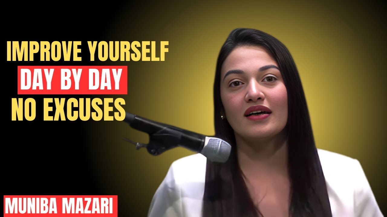 IMPROVE YOUR PERSONALITY DAY BY DAY | MUNIBA MAZARI