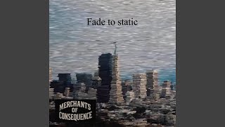 Fade to static
