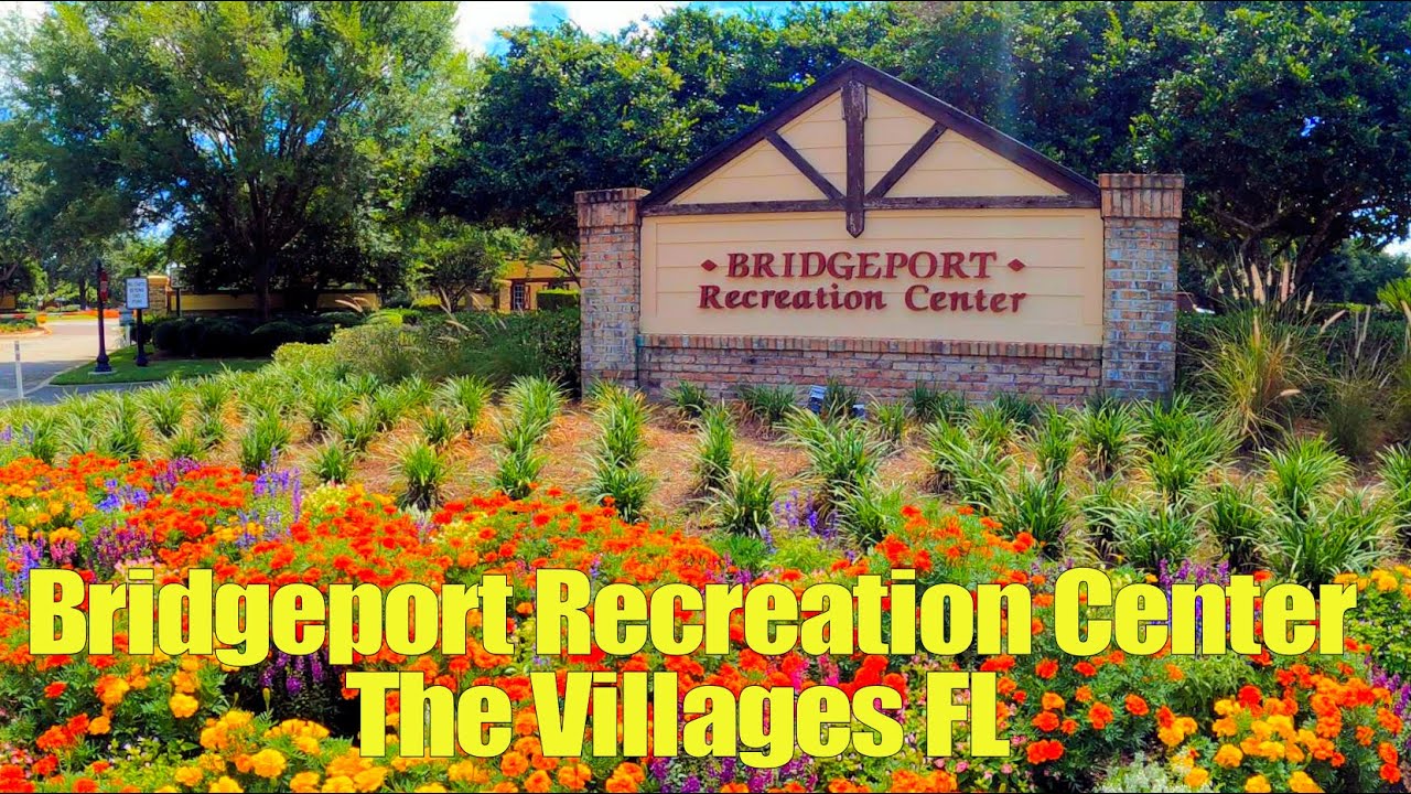 Bridgeport Recreation Center, The Villages【4K】 YouTube