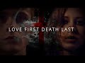 Love first death last short film