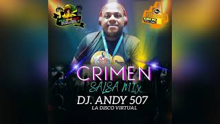 CRIMEN SALSA MIX BY DJ ANDY 507 LA DISCO VIRTUAL