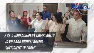 2 Sa 4 Impeachment Complaints Vs Vp Sara Idineklarang sufficient In Form  Tv Patrol