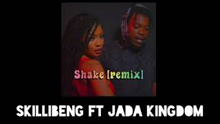 skillibeng ft jada kingdom - shake (remix)  ﹝𝚂𝚕𝚘𝚠𝚎𝚍+𝚛𝚎𝚟𝚎𝚛𝚋﹞