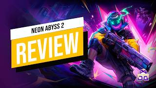 Neon Abyss 2: Freedom Above All Else | Review Neon Abyss 2: Freedom Above All Else | Review