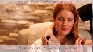The Best Spas in Highland Village "Woodhouse Day Spa"