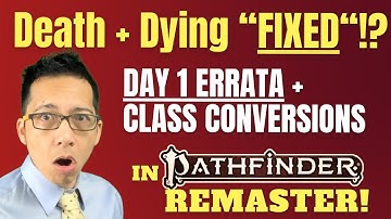 Death + Dying fixed, Buffed champion? Day 1 Errata + conversion info for the Pathfinder 2e remaster!