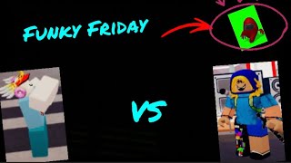 I played Funky Friday by FernZLifeGame 16 views 1 year ago 12 minutes, 4 seconds