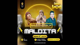 RADIO NOVELA MALDITA