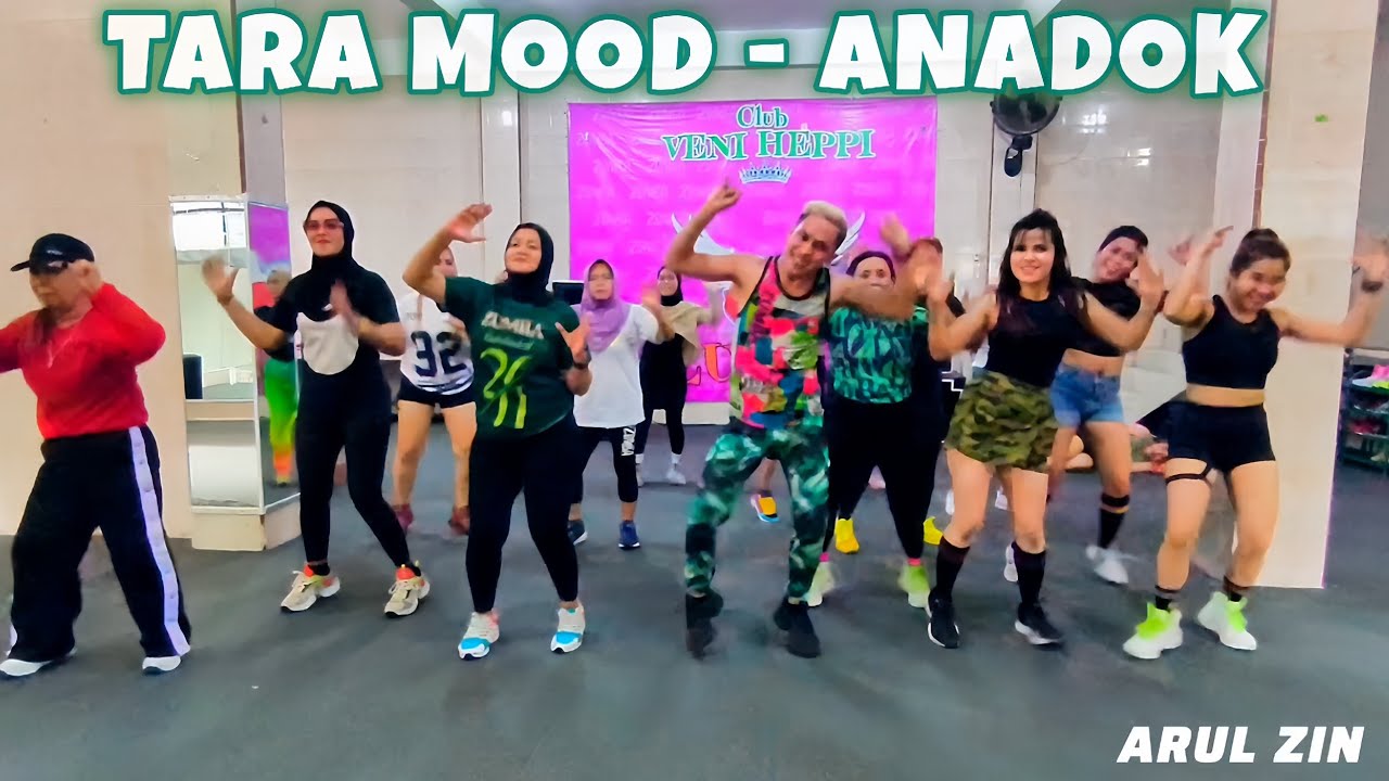 TARA MOOD - ANADOK | ZUMBA & DANCE WORKOUT | ARUL ZIN