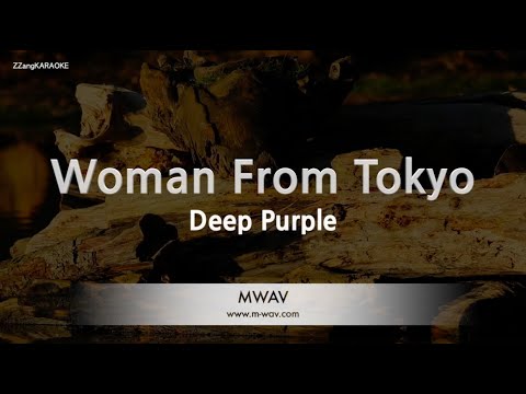 Deep Purple - Woman From Tokyo (Melody) (Karaoke Version) - YouTube