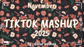 TikTok Mashup November 🧡2025🧡 (Not Clean