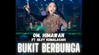 Bukit berbunga OM. HIMAWAN VOKALE MBAK SILVI KUMALASARI