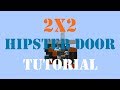 2x2 Hipster Door Tutorial (1.12.2+)