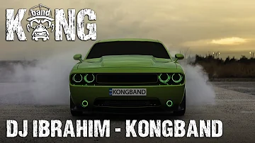 Dj Ibrahim - KONGBAND | ELECTRO / DANCE / EDM | KongBand 🦍