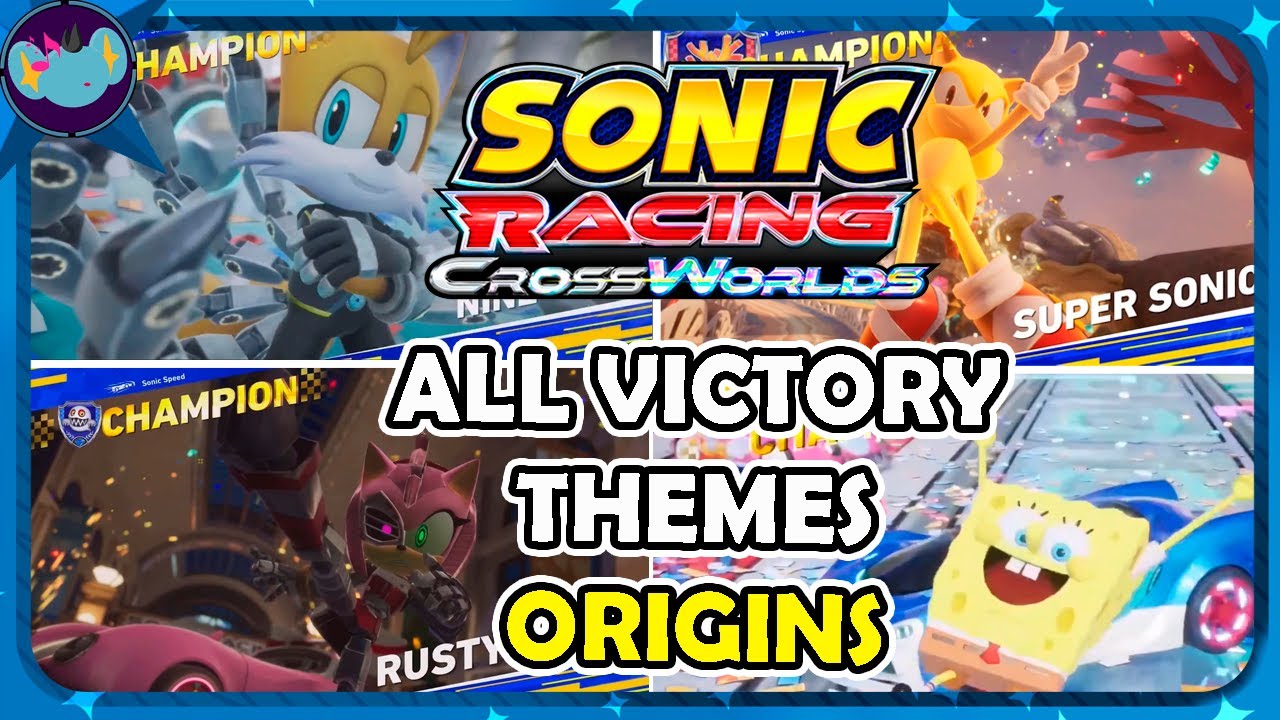 ALL VICTORY THEMES & ORIGINS (Including Prime Characters)|| Sonic Racing: Crossworlds OST