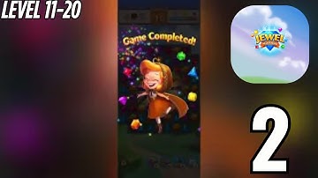 Jewel Match King-Gameplay Walkthrough Part 2-Level 11-20