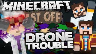 Minecraft Mods - Blast Off! #64 - DRONE TROUBLE