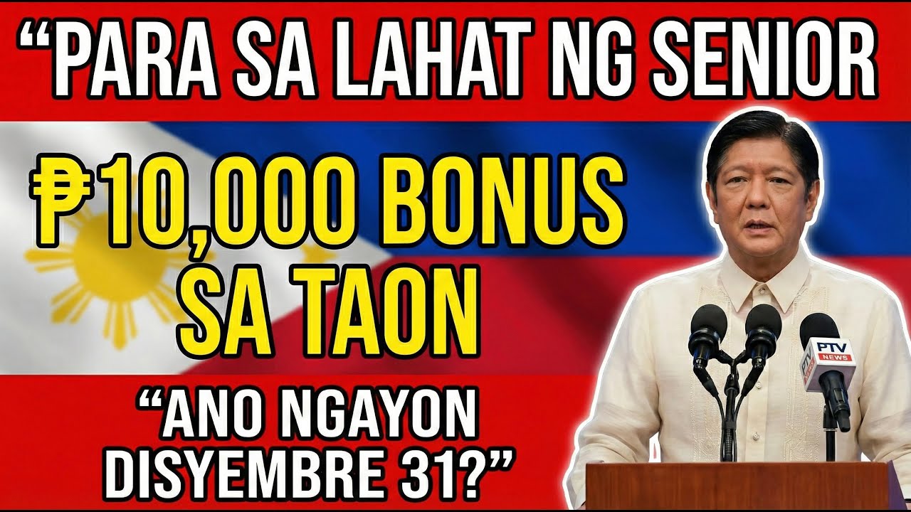 YEAR-END ALERT! ₱10,000 Bonus para sa Senior Citizens — Ano ang Totoong Mangyayari sa Disyembre 31?