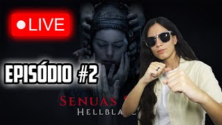 Vamos Jogar Senua's Saga Hellblade II! LIVE #2