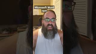 Microsoft Word sucks now