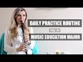 My Daily Practice Routine as a Music Education Major