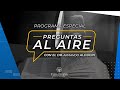 PROGRAMA ESPECIAL #1 PREGUNTAS AL AIRE Dr. Armando Alducin