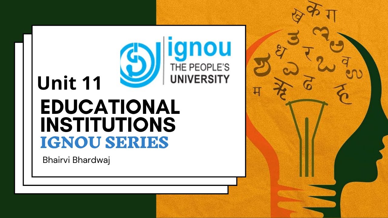 Unit 11 : Educational Institutions - IGNOU Sociology Series - ESO-11 BA ...