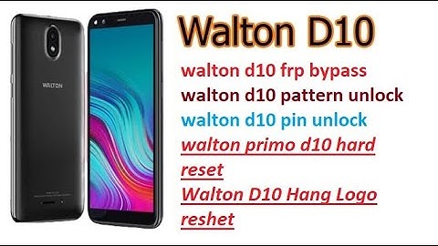 walton primo d10 hard reset & frp remove 100%