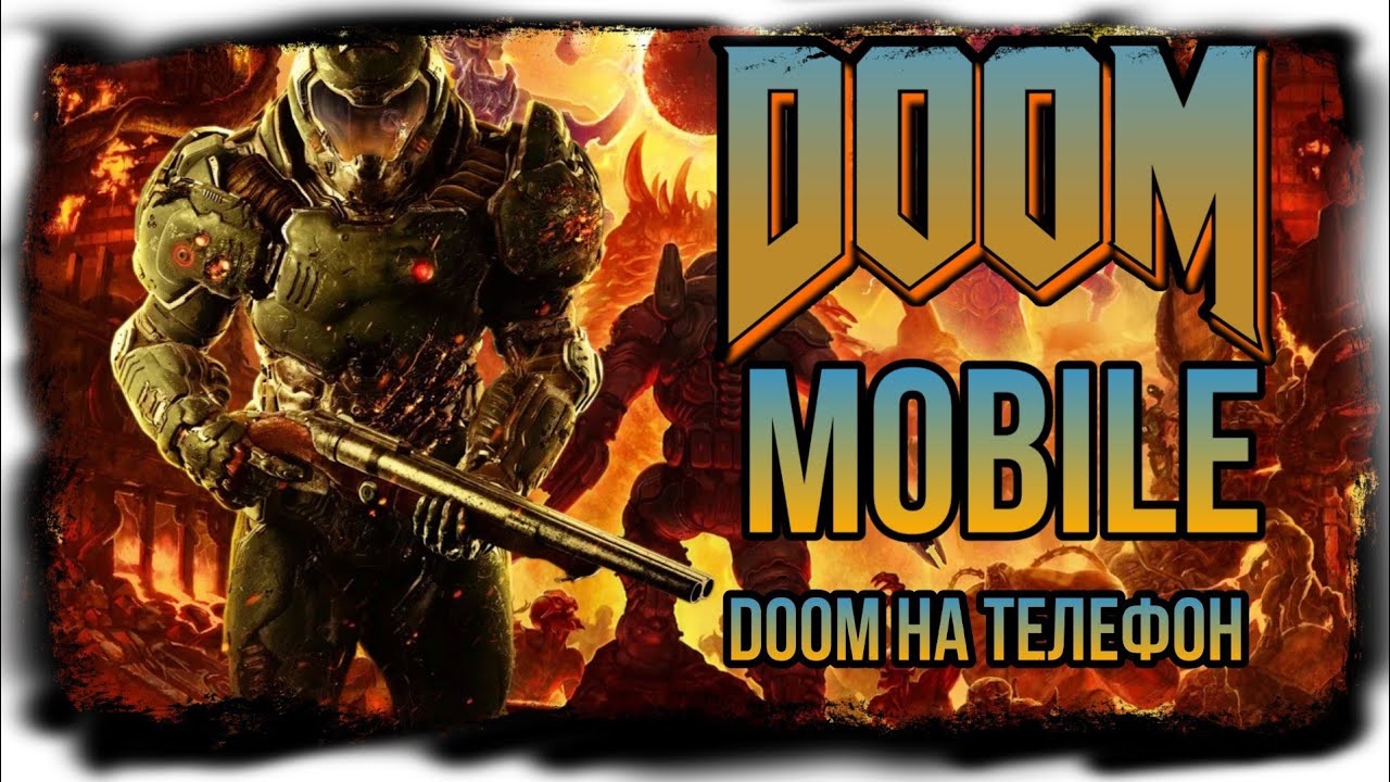 Doom на андроид. Мобильный дум. doom mobile на андроид. doomsday мобильная игра.