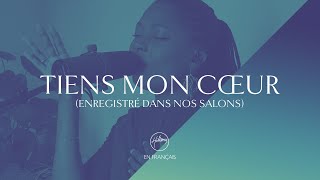 Tiens mon cœur (L'église en ligne) | Hillsong France chords