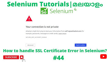 Handle SSL Error in Selenium | Selenium 4 Tutorials | Selenium 4 Beginners | Malayalam | #44