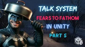 Fears To Fathom Dialogue System In Unity - Part 5 (Multiple NPCs)